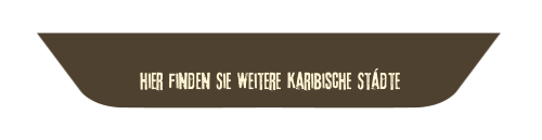 hier finden Sie weitere karibische Städte